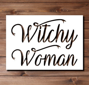 WITCHY WOMAN WITCHY WOMAN